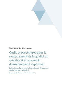 Outils et procédures pour le renforcement de la qualité au sein des établissements d'enseignement supérieur