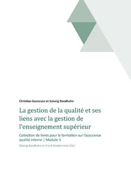 La gestion de la qualité et ses liens avec la gestion de l'enseignement supérieur