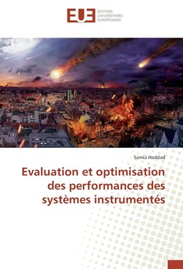 Evaluation et optimisation des performances des systèmes instrumentés