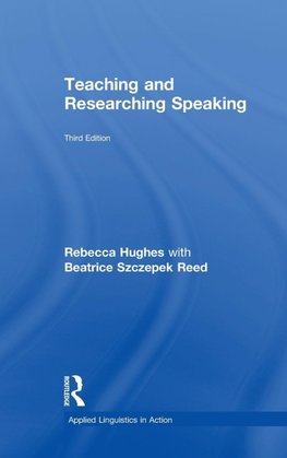 Teaching and Researching Speaking