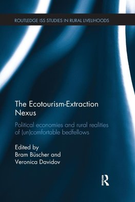 Büscher, B: Ecotourism-Extraction Nexus