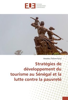 Stratégies de développement du tourisme au Sénégal et la lutte contre la pauvreté