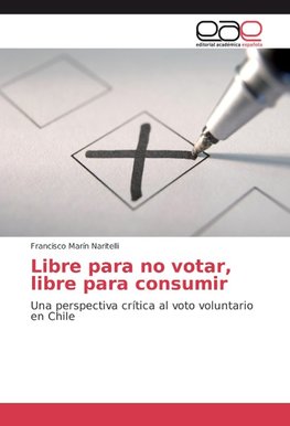 Libre para no votar, libre para consumir