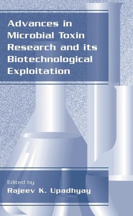 Advances in Microbial Toxin Research and Its Biotechnological Exploitation