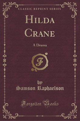 Raphaelson, S: Hilda Crane