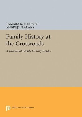 Family History at the Crossroads