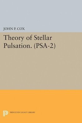 Theory of Stellar Pulsation. (PSA-2), Volume 2