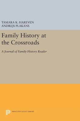 Family History at the Crossroads