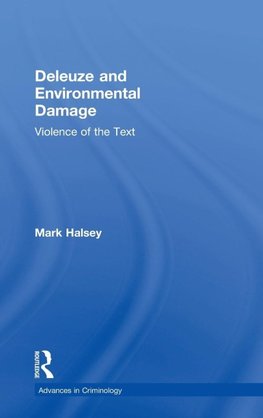 Deleuze and Environmental Damage