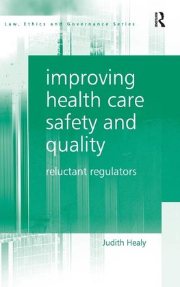 Improving Health Care Safety and Quality