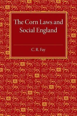 The Corn Laws and Social England