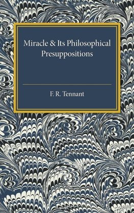 Miracle & Its Philosophical Presuppositions