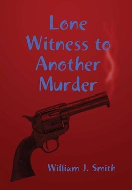 Lone Witness to Another Murder