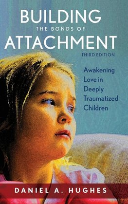 Building the Bonds of Attachment