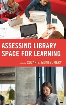 Assessing Library Space for Learning