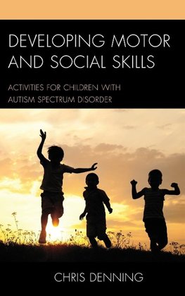 Developing Motor and Social Skills