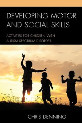 Developing Motor and Social Skills