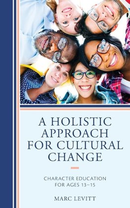 Holistic Approach For Cultural Change