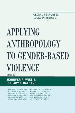 Applying Anthropology to Gender-Based Violence