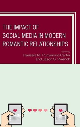 Impact of Social Media in Modern Romantic Relationships