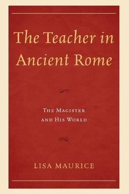 TEACHER IN ANCIENT ROME       PB