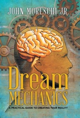 Dream Mechanics