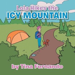 Lola Hikes the Icy Mountain