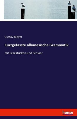 Kurzgefasste albanesische Grammatik