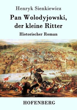 Pan Wolodyjowski, der kleine Ritter