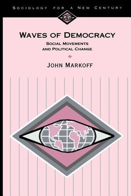 Markoff, J: Waves of Democracy