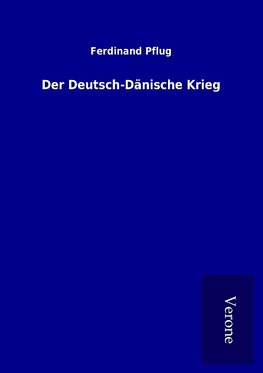 Der Deutsch-Dänische Krieg