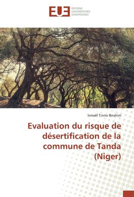 Evaluation du risque de désertification de la commune de Tanda (Niger)