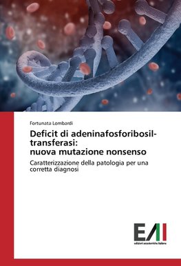 Deficit di adeninafosforibosil-transferasi: nuova mutazione nonsenso