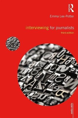 INTERVIEWING FOR JOURNALISTS 3