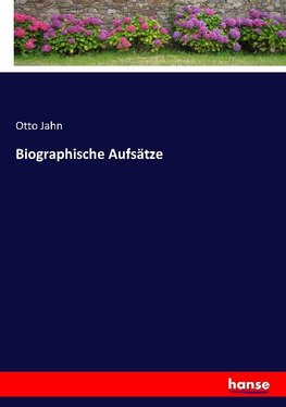 Biographische Aufsätze