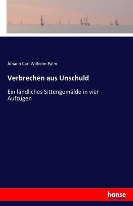 Verbrechen aus Unschuld