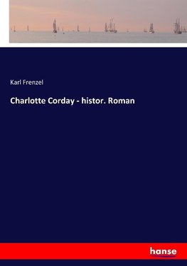 Charlotte Corday - histor. Roman