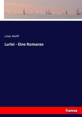 Lurlei - Eine Romanze