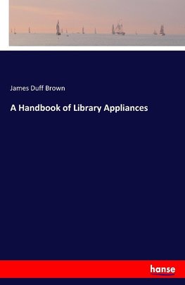 A Handbook of Library Appliances