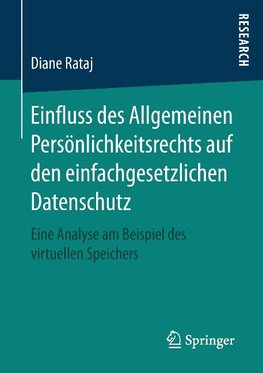 Einfluss des Allgemeinen Persönlichkeitsrechts auf den einfachgesetzlichen Datenschutz