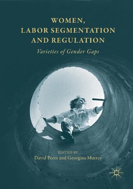 Women, Labor Segmentation and Regulation