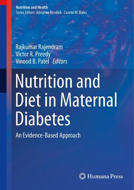 Nutrition and Diet in Maternal Diabetes