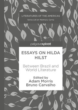 Essays on Hilda Hilst