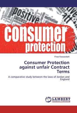 Consumer Protection against unfair Contract Terms