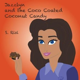 Jazzlyn and the Coco Coated Coconut Candy