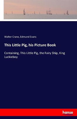 This Little Pig, his Picture Book