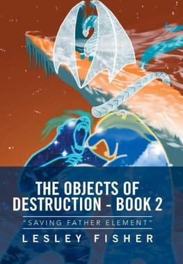 The Objects of Destruction - Book 2