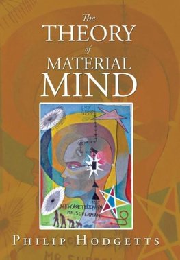 The Theory of Material Mind