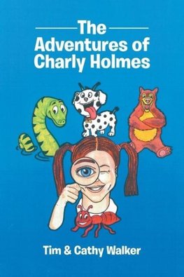 The Adventures of Charly Holmes