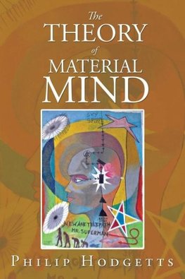 The Theory of Material Mind